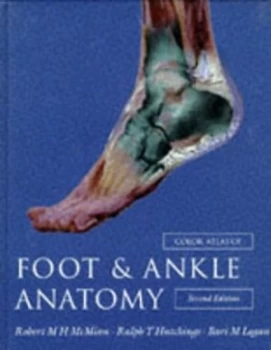 Image of Color Atlas of Foot and Ankle Anatomy by Robert M. H Mcminn Paperback