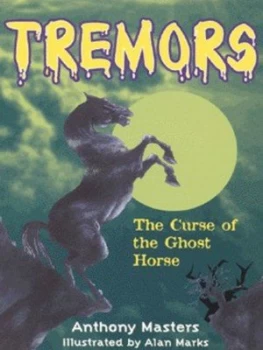 Image of The Curse of the Ghost Horse by Anthony Masters Hardback