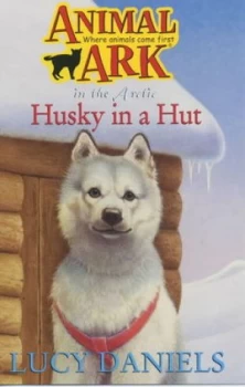 Image of Husky in a Hut by Lucy Daniels Paperback