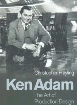 Image of Ken Adam and the Art of Production Design by Christopher Frayling Book