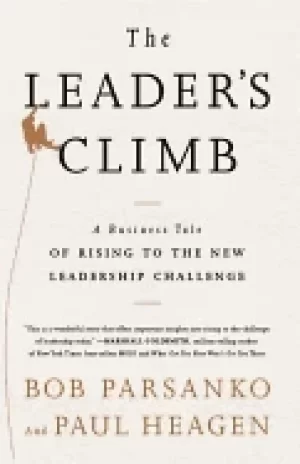 Image of leaders climb a business tale of rising to the new leadership challenge