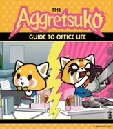 Image of aggretsuko guide to office life