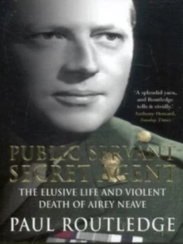 Image of Public Servant Secret Agent by Paul Routledge Paperback