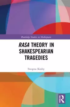 Image of Rasa Theory in Shakespearian Tragedies
