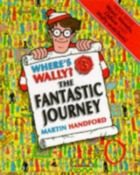 Image of Wheres Wally. 3 Fantastic Journey Wallys Wildest Adventure Yet by Martin Handford Hardback