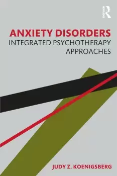 Image of Anxiety Disorders Integrated Psychotherapy Approaches