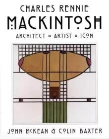 Image of Mackintosh : Architect, Artist, Icon