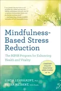 Image of mindfulness based stress reduction the mbsr program for enhancing health an