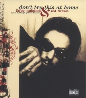 Image of Dont Try This at Home by Dave Navarro and Neil Strauss Hardback