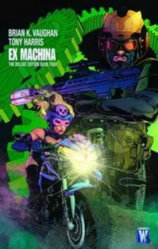 Image of Ex Machina Book Four by Brian K. Vaughan Hardback