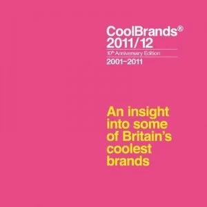 Image of Coolbrands 2011/12 by Laura Hill and Superbrands Book