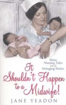 Image of It Shouldnt Happen to a Midwife by Jane Yeadon Book