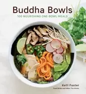 Image of buddha bowls 100 nourishing one bowl meals