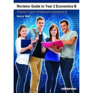 Image of Revision Guide to Year 2 Economics B: Themes 3 & 4 of Edexcel's Economics B by Nancy Wall (Paperback, 2017)