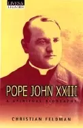 Image of pope john xxiii a spiritual biography