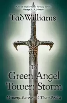 Image of To Green Angel Tower: Storm by Tad Williams