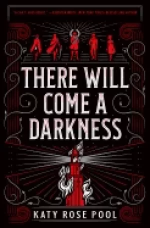 Image of there will come a darkness