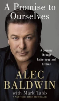 Image of A Promise to Ourselves by Alec Baldwin and Mark Tabb Paperback
