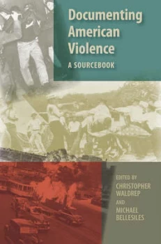 Image of Documenting American Violence by Christopher Waldrep Paperback