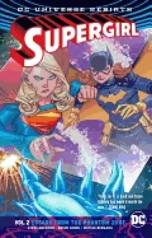 Image of supergirl vol 2 escape from the phantom zone
