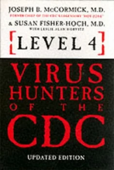 Image of Level 4 Hunters of the Cdc by Joseph B Mccormick and Susan Fischer-Hoch Paperback