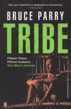 Image of Tribe by Bruce Parry Paperback