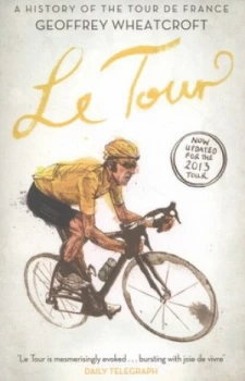 Image of Le Tour by Geoffrey Wheatcroft Paperback
