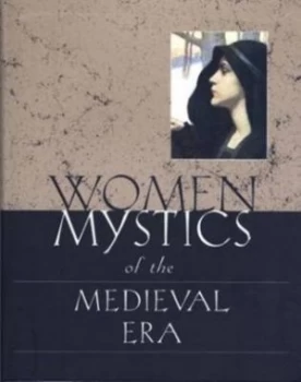 Image of Women Mystics of the Medieval Era by Thierry Gosset Paperback