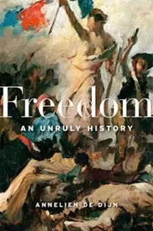 Image of Freedom : An Unruly History