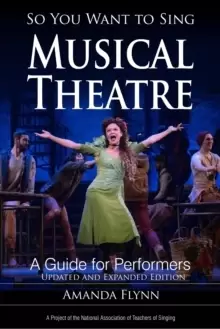 Image of So You Want to Sing Musical Theatre : A Guide for Performers