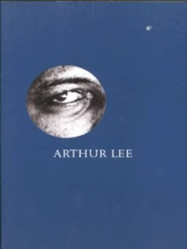 Image of Arthur Lee by Barney Hoskyns Paperback