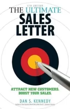 Image of The Ultimate Sales Letter, 4th Edition by Dan S Kennedy
