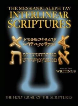 Image of Messianic Aleph Tav Interlinear Scriptures Volume Two the Writings Paleo and Modern Hebrew-Phonetic Translation-English Bold Black Edition Study Bible