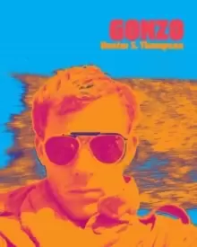 Image of Hunter S. Thompson Gonzo
