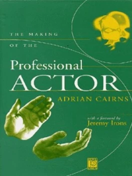Image of The Making of the Professional Actor by Adrian Cairns Hardback
