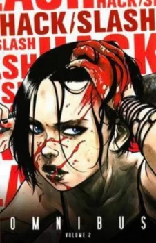Image of Hack/slash Omnibus. Volume 2 by Tim Seeley Paperback