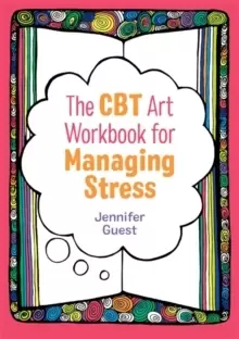 Image of The CBT Art Workbook for Managing Stress