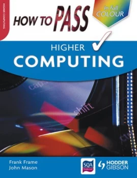 Image of How to Pass Higher Computing by Frank Frame Paperback
