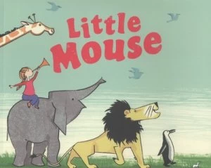 Image of Little Mouse by Alison Murray Book