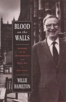 Image of Blood on the Walls by Willie Hamilton Book