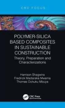 Image of Polymer-Silica Based Composites in Sustainable ConstructionTheory Preparation and Characterizations