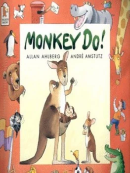 Image of Monkey Do by Allan Ahlberg and Andr Amstutz Paperback