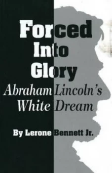 Image of Forced into Glory by Lerone Bennett Hardback