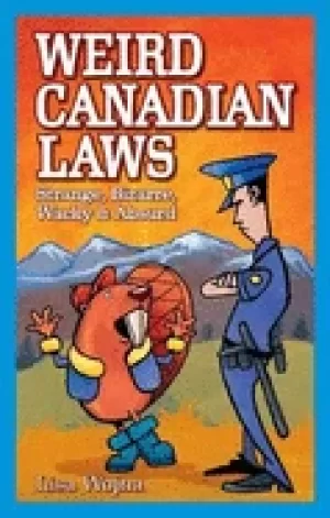 Image of weird canadian laws strange bizarre wacky and absurd