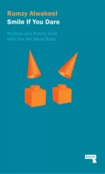Image of Smile If You Dare : Politics and Pointy Hats With The Pet Shop Boys