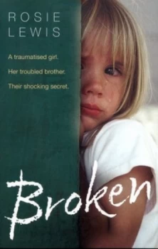 Image of Broken by Rosie Lewis Book