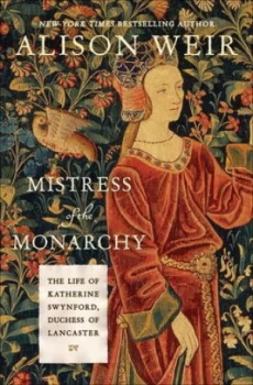 Image of Mistress of the Monarchy by Alison Weir Book