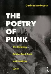 Image of The Poetry of Punk The Meaning Behind Punk Rock and Hardcore Lyrics