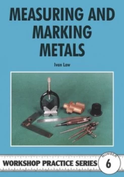 Image of Measuring and Marking Metals by Ivan Law Paperback