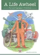 Image of life awheel the autobiography of w de forte